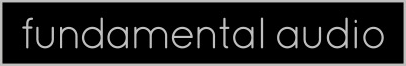 Fundamental Audio